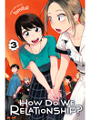 Cover image for How Do We Relationship?, Volume 3